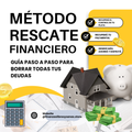 MÉTODO RESCATE FINANCIERO + 3 Bonos: Guía Paso a Paso para Borrar tus Deudas