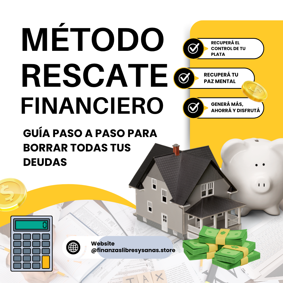 MÉTODO RESCATE FINANCIERO + 3 Bonos: Guía Paso a Paso para Borrar tus Deudas